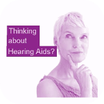 Thinking About Hearing Aids